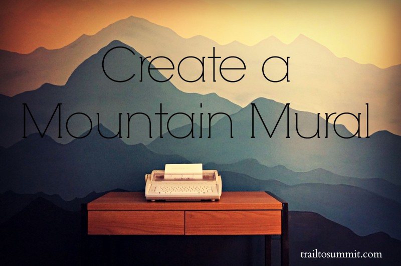 Create a Mountain Mural