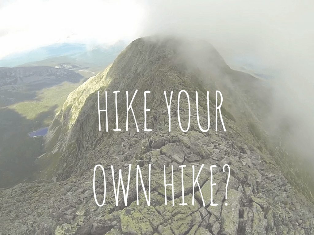 HIKEYOUROWNHIKE